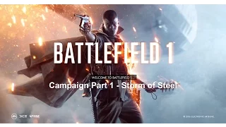Battlefield 1 Campaign Part 1 - Storm of Steel PC 4K Ultra Settings