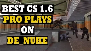 Counter Strike 1.6 Best Pro Plays on NUKE