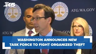 Washington announces new task force to combat organized retail theft