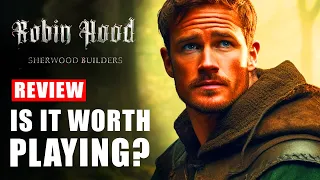 Robin Hood Sherwood Builders Review - Is It Worth Playing? Exploring The Gameplay Demo