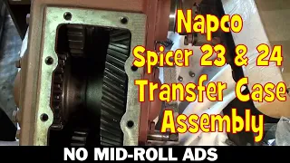 Napco Spicer 23 & 24 Transfer Case Assembly Procedure Operation Crusty Truck #60!