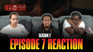 If You Wait by the River Long Enough | Warrior S2 Ep 7 Reaction