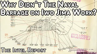 Why Didn't the Naval Barrage on Iwo Jima Work?
