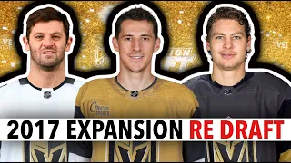 RE DRAFTING The 2017 NHL Vegas Expansion Draft