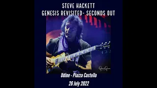 STEVE HACKETT – GENESIS REVISITED – SECONDS OUT - TOUR 2022    26th July 2022 - UDINE -ITALY