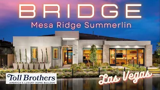 TOLL BROTHERS: THE BRIDGE AT MESA RIDGE SUMMERLIN @ogieaguirre