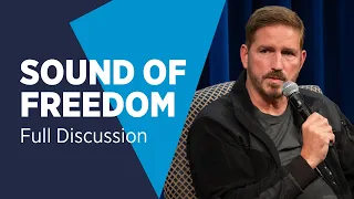 Sound of Freedom: Full Discussion with Jim Caviezel & Tim Ballard on Human Trafficking