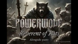 Powerwolf - Reverent of Rats (alongside Piano)