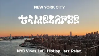 [NYC Vibes] Timelapse Mix Vol.1: Lofi Hiphop Jazz Relax NO ADS