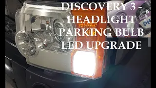 LANDROVER DISCOVERY 3 LR3 - FRONT HEADLIGHT PARKING LIGHT LED BULB UPGRADE