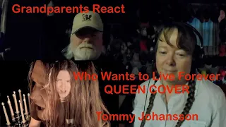 Who Wants to Live Forever - Tommy Johansson - Grandparents from Tennessee (USA) first time reaction