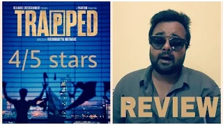 Trapped Hindi Movie Review 4/5 stars / masterpiece/