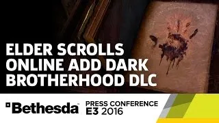 Elder Scrolls Online add Dark Brotherhood DLC Stage Show  - Bethesda Press Conference E3 2016