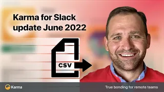 Karma for Slack product update #8 (June 2022)