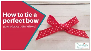 How to tie a perfect bow every time (even with one-sided ribbon!)