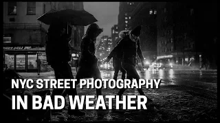 Shooting in Bad Weather | NYC Street Photography