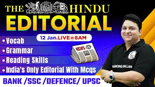 The Hindu Editorial Analysis l 12 Jan 2024 l The Hindu Analysis | The Hindu Editorial by Anubhav Sir