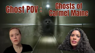 2 Mediums Reaction | Ghost POV | Ghosts of Carmel Maine