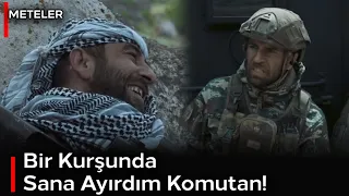 Meteler Türk Filmi | Bir Kurşunda Sana Ayırdım Komutan!