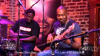 James Ross @ (Bassist) Melvin Moore - "Killer Solo" - www.Jross-tv.com (St. Louis) I Love Jross-tv