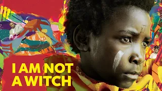 I Am Not A Witch - Official Trailer