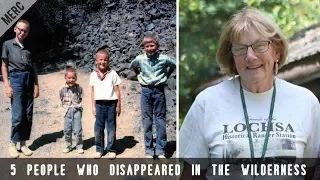 5 People Who Mysteriously Disappeared In The Wilderness | Part 2