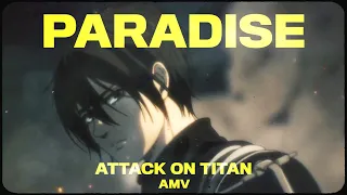 PARADISE - ATTACK ON TITAN SEASON 4 AMV