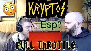 KRYPTOS - FULL THROTTLE 🔥🤘reaction