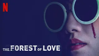 The Forest of Love (2019) HD Trailer