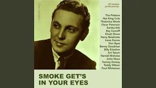 Smoke Get's in Your Eyes