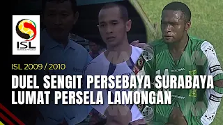 Duel Sengit Persebaya Surabaya Lumat Persela Lamongan | Indonesia Super League 2009/2010