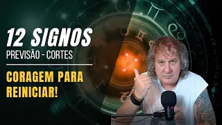 PREVISÕES PARA OS 12 SIGNOS: CORAGEM PARA REINICIAR! CORTES NILTON SCHUTZ - 22 A 28 ABRIL