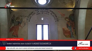 Tarihi Meryem Ana Kilisesi Turizme Kazandırıldı | 03.05.2023