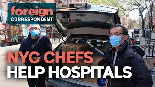 These NYC Chefs are stepping up to help feed Crisis Workers | Foreign Correspondent