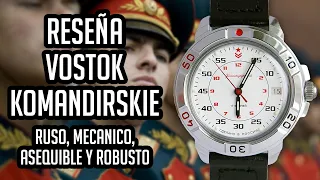 Reseña Vostok Komandirskie Reloj Mecánico Asequible Robusto en Español