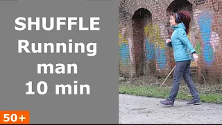 Running man. Тренировка 10 минут, движение шафл "бегущий человек" Для тех, кому под 60! Shuffle