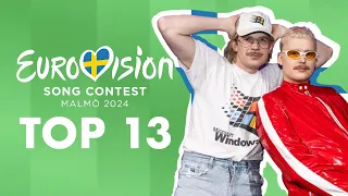 My Top 13 - Eurovision 2024 (NEW 🇫🇮🇮🇹🇱🇻)