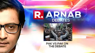 Pakistan Parties At War On Arnab's Debate As Crisis Escalates | Imran's PTI vs Shehbaz's PMLN