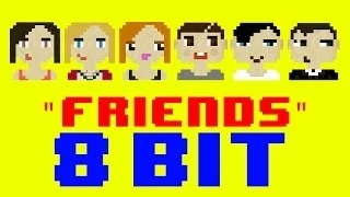 Friends Theme Song (8 Bit Remix Cover Version) - 8 Bit Universe
