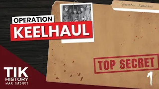 The Allied crime against humanity WW2 (Operation Keelhaul E1)