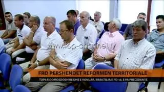 FRD përshëndet reformën territoriale - Top Channel Albania - News - Lajme