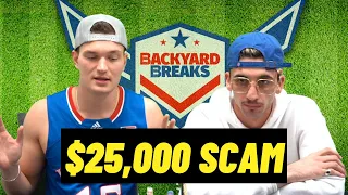 DID BACKYARD BREAKS SCAM A $25,000 KABOOM?