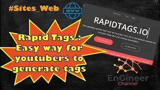 "rapidtags.io" : easy way for YouTubers to generate their tags