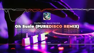 MaxNeri feat. Secret Service - Oh Susie (PUREDISCO REMIX)