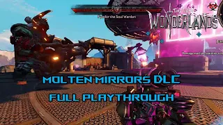 Molten Mirrors DLC - FULL RUN | Tiny Tina's Wonderlands