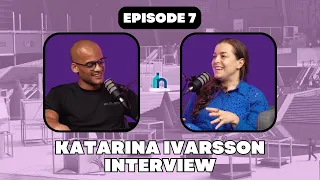 RH Vodcast - Episode 7: The FULL Interview with KATARINA IVARSSON