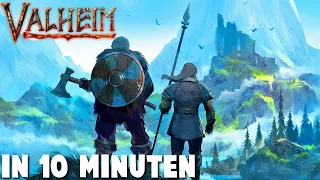 Valheim in 10 Minuten!