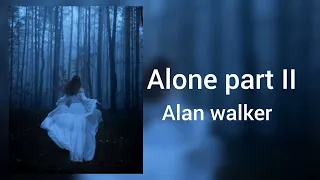 Alone part II | Alan walker | #songs #englishsongs #alanwalker