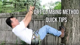 DRT Climbing Method Quick Tips + Questions Answered