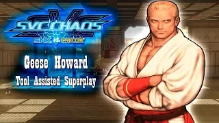 【TAS】SVC CHAOS : SNK VS CAPCOM - GEESE HOWARD